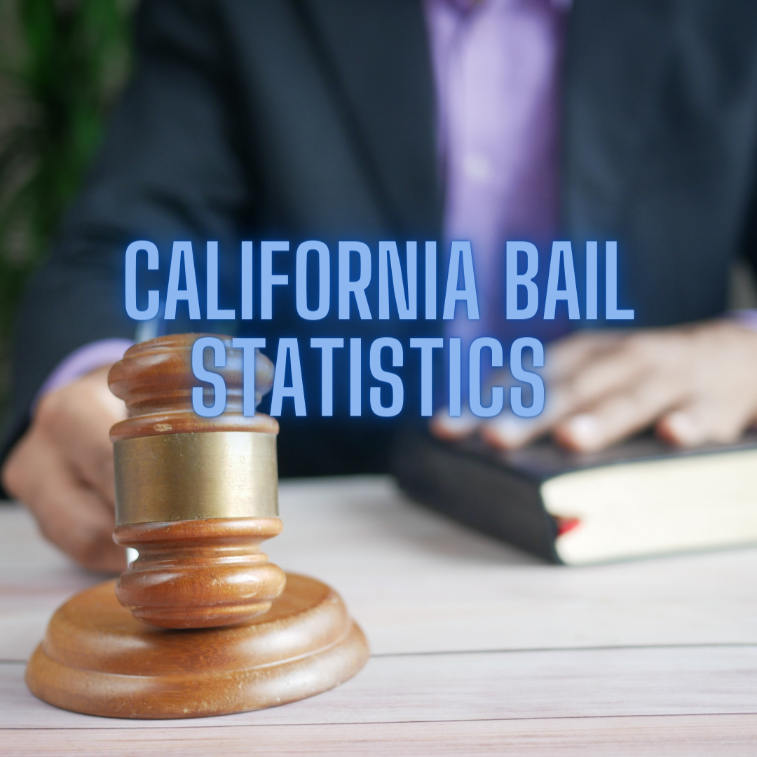 CALIFORNIA BAIL BOND STATISTICS